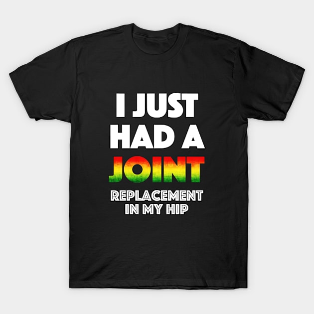 Funny Hip Replacement Gift T-Shirt by zap